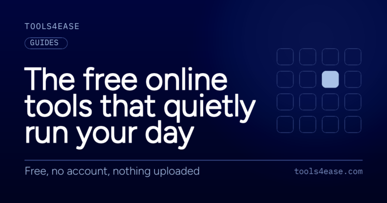 Tools4Ease cover: The free online tools that quietly run your day